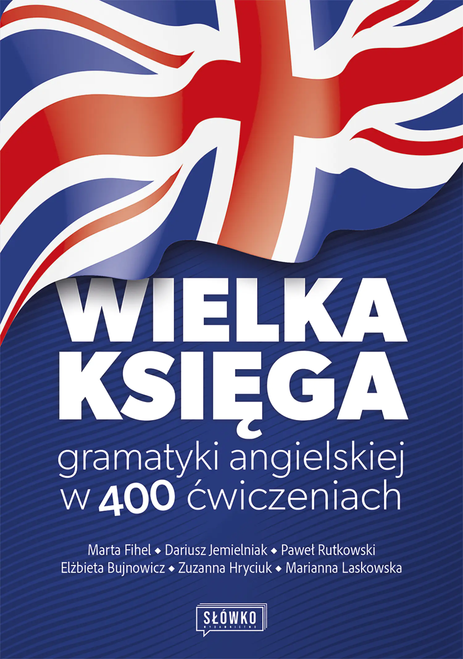 Książka - Wielka księga gramatyki angielskiej w 400 ćwiczeniach