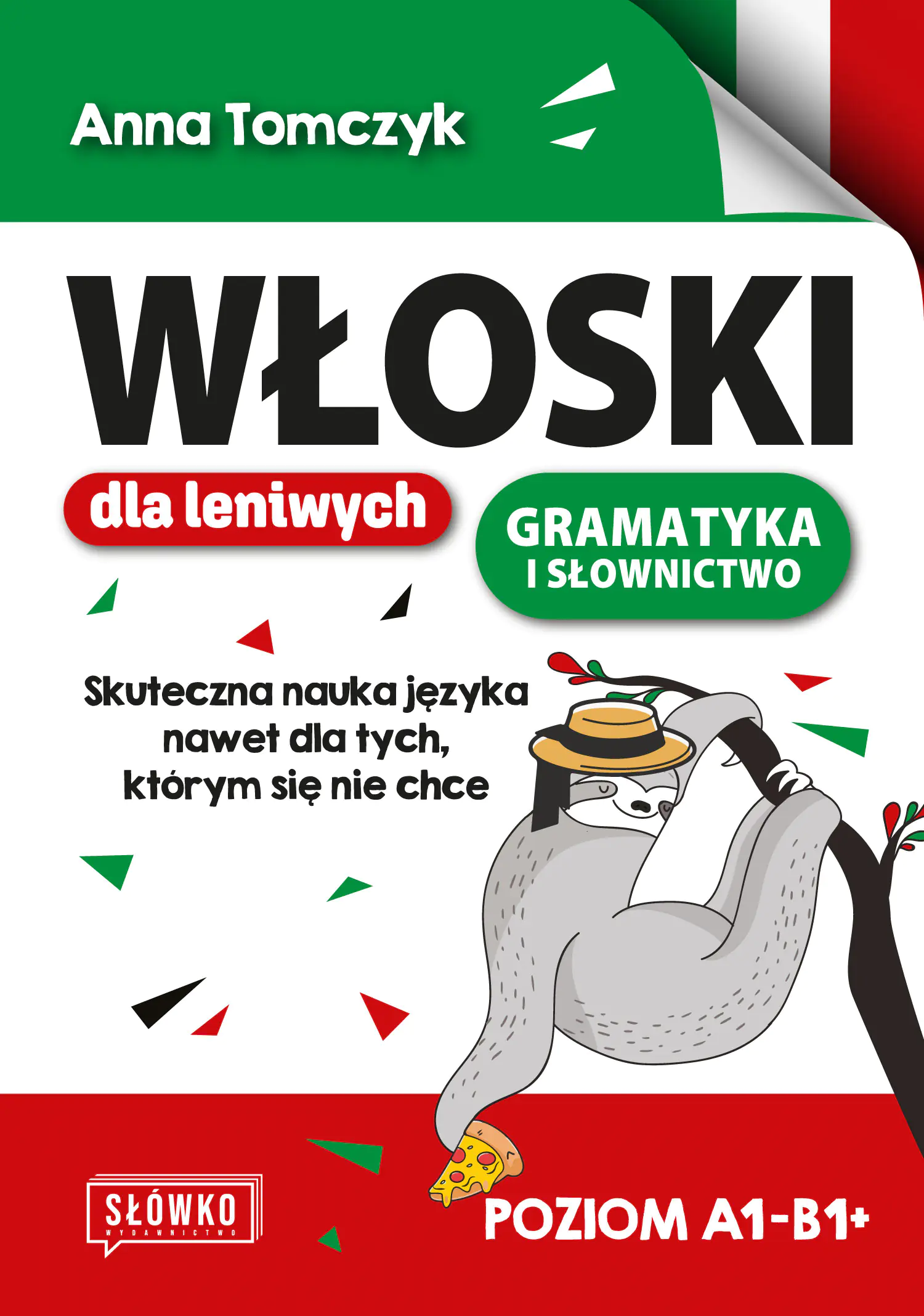 Książka - Włoski dla leniwych. Skuteczna nauka nawet dla tych, którym się nie chce