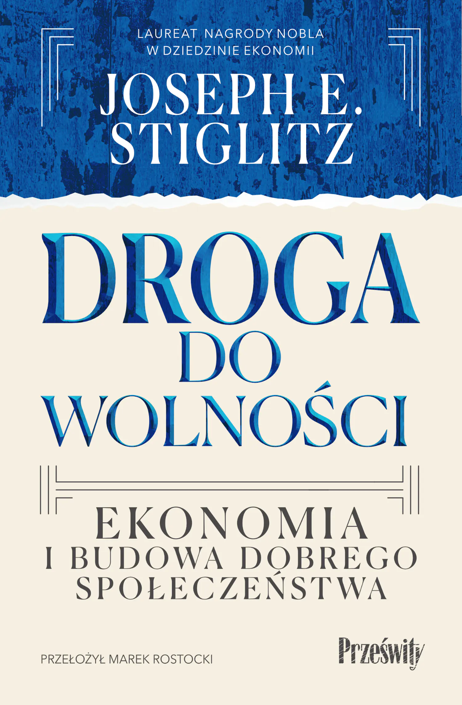 Książka - Droga do wolności. Ekonomia i budowa dobrego społeczeństwa