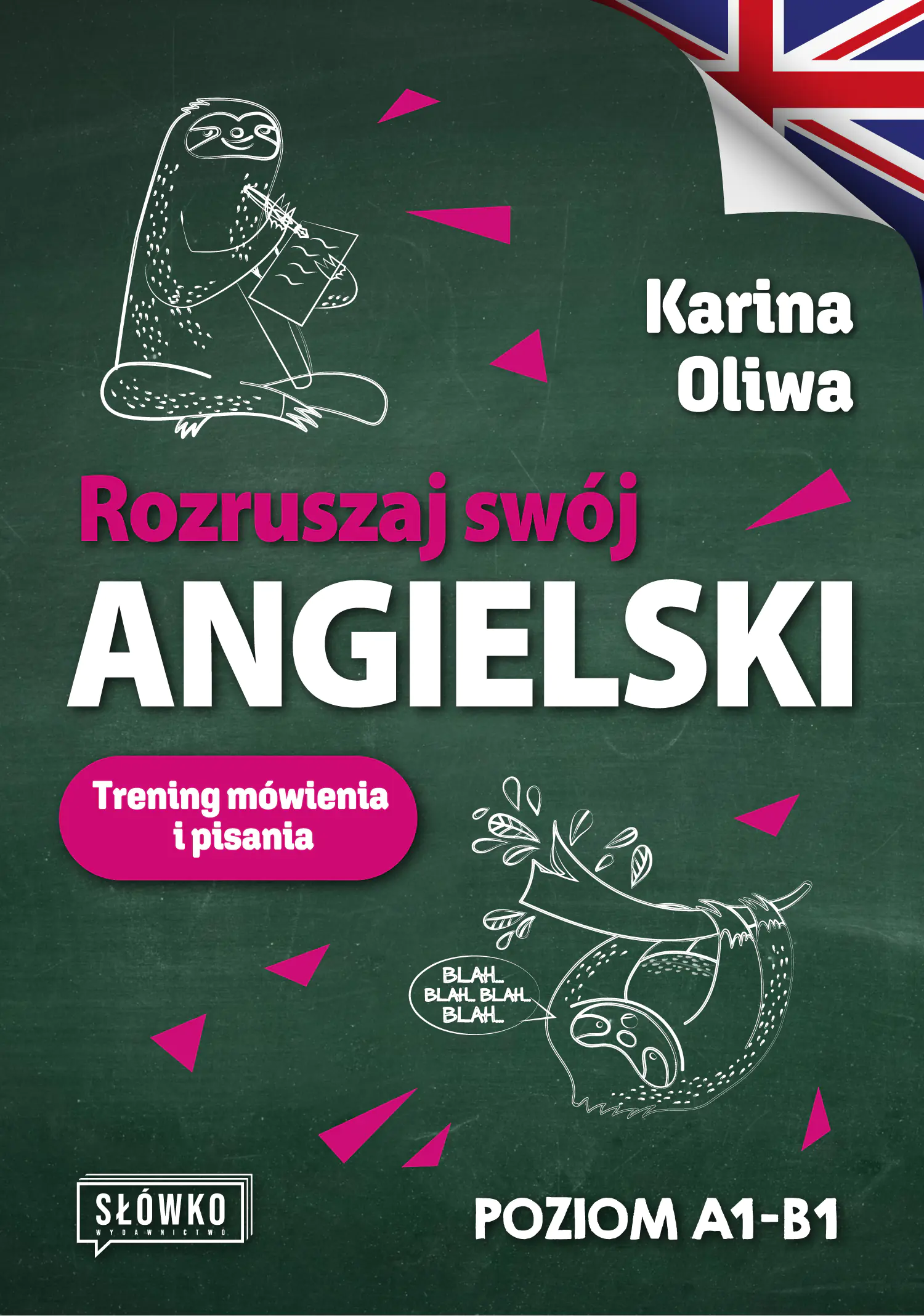 Książka - Rozruszaj swój angielski. Trening mówienia i pisania