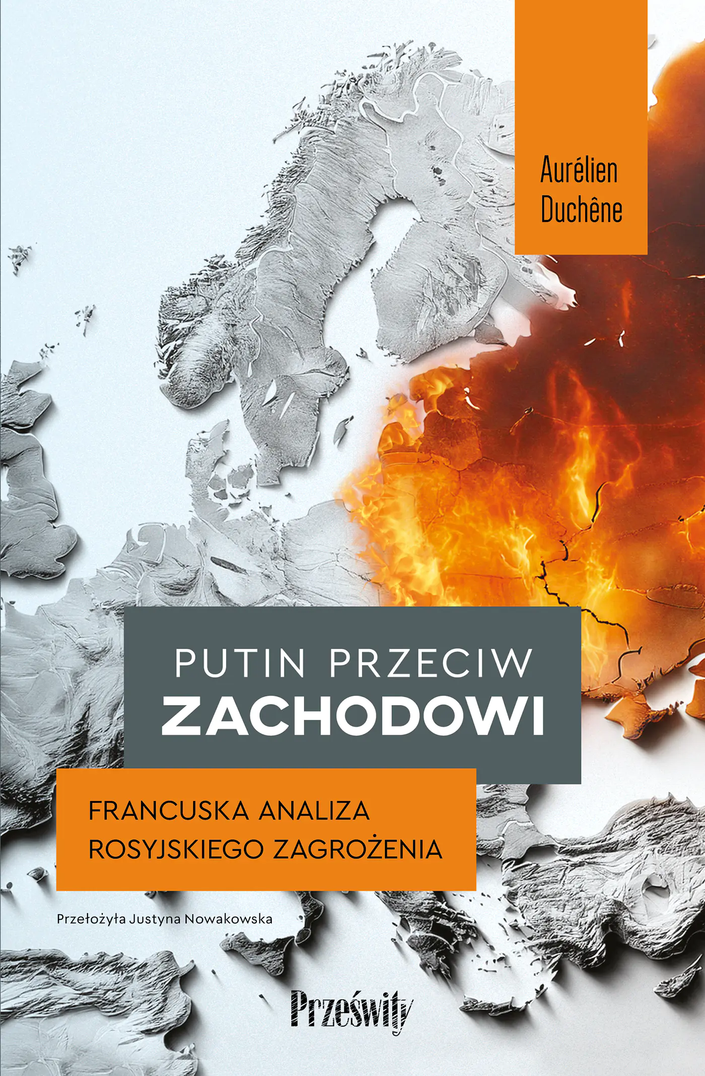 Książka - Putin przeciw Zachodowi. Francuska analiza rosyjskiego zagrożenia