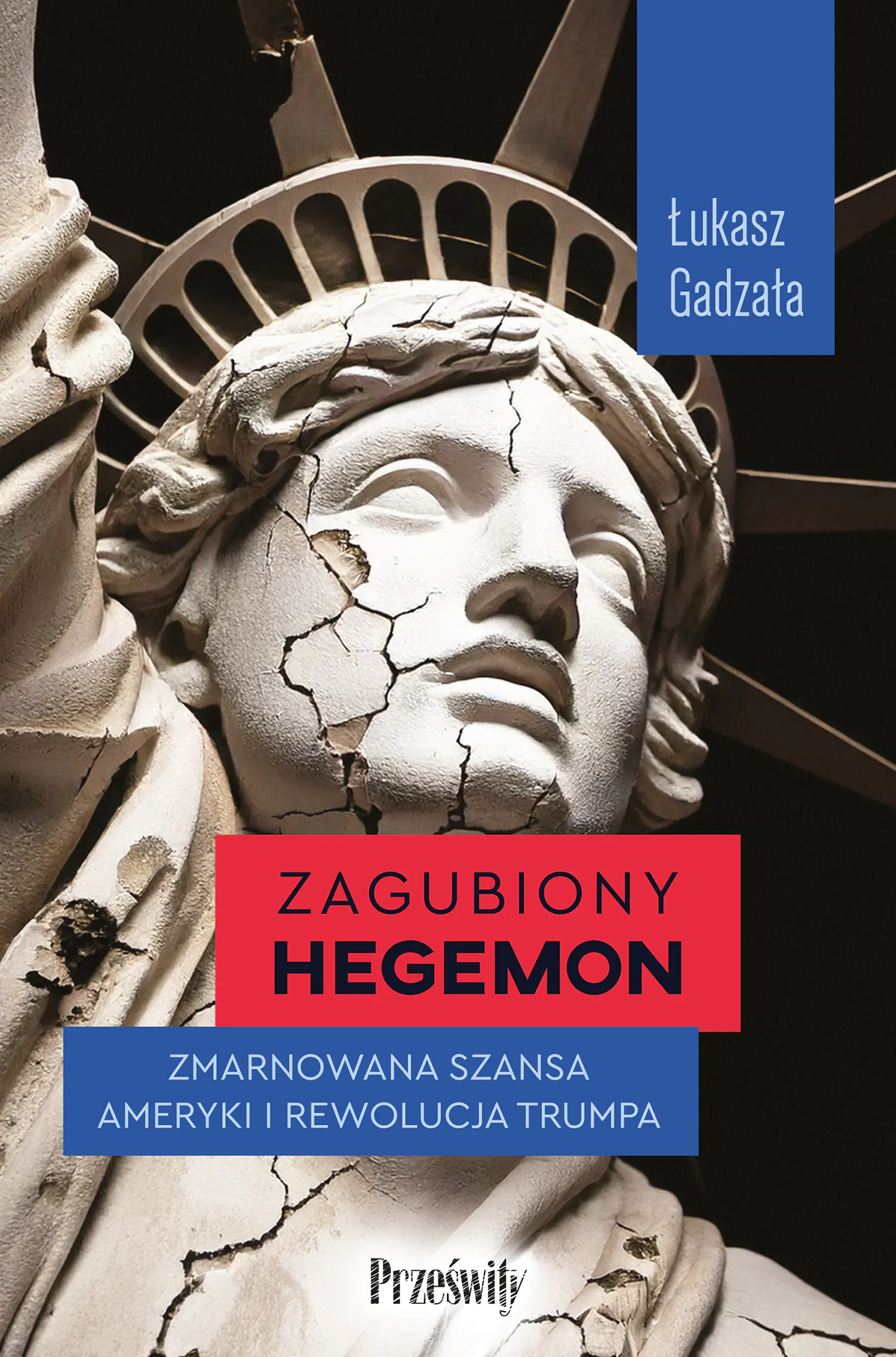 Książka - Zagubiony hegemon