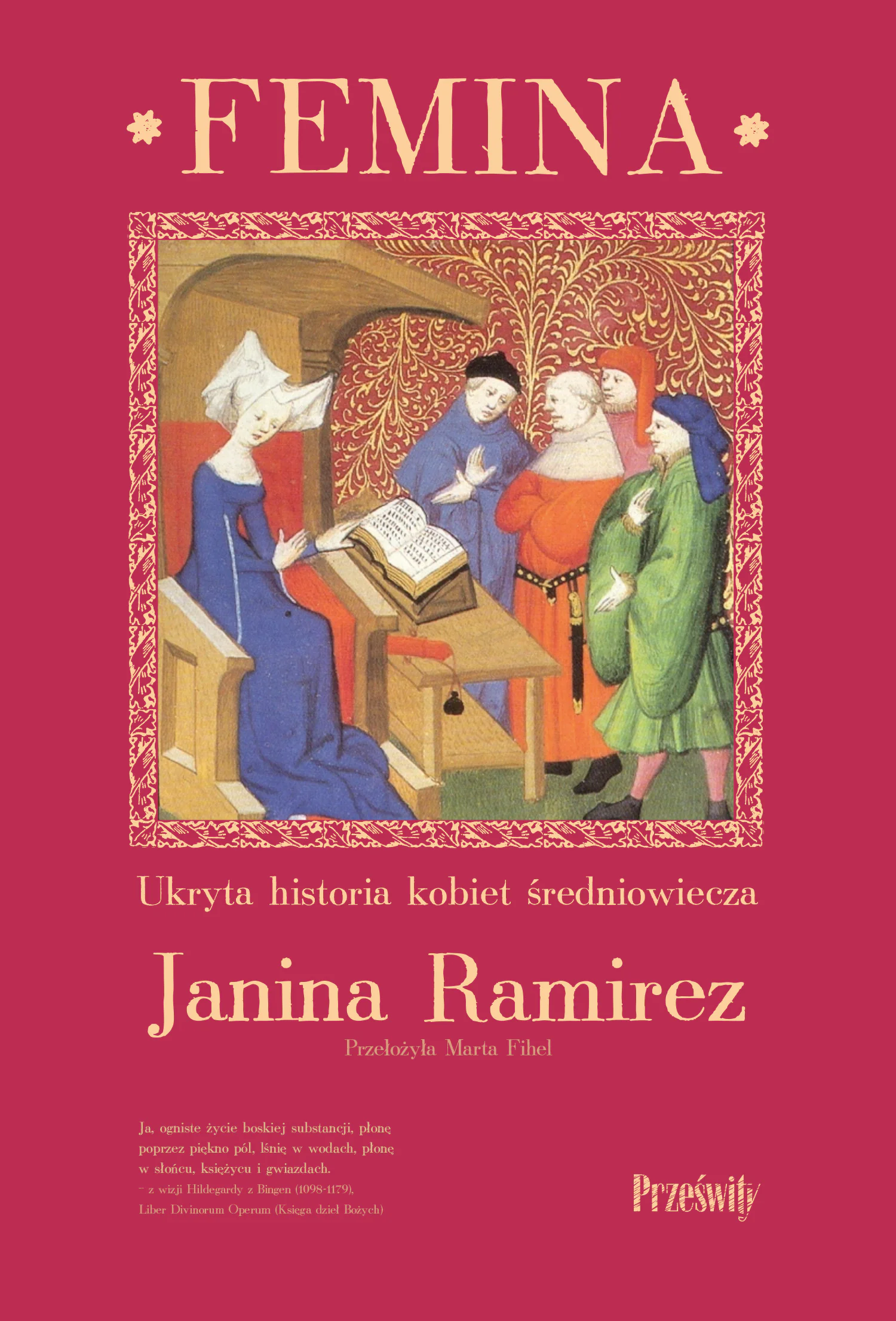 Książka - Femina. Ukryta historia kobiet średniowiecza