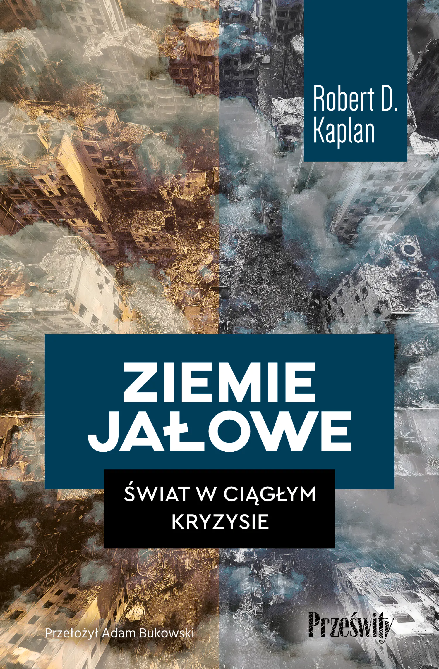 Książka - Ziemie jałowe. Świat w ciągłym kryzysie