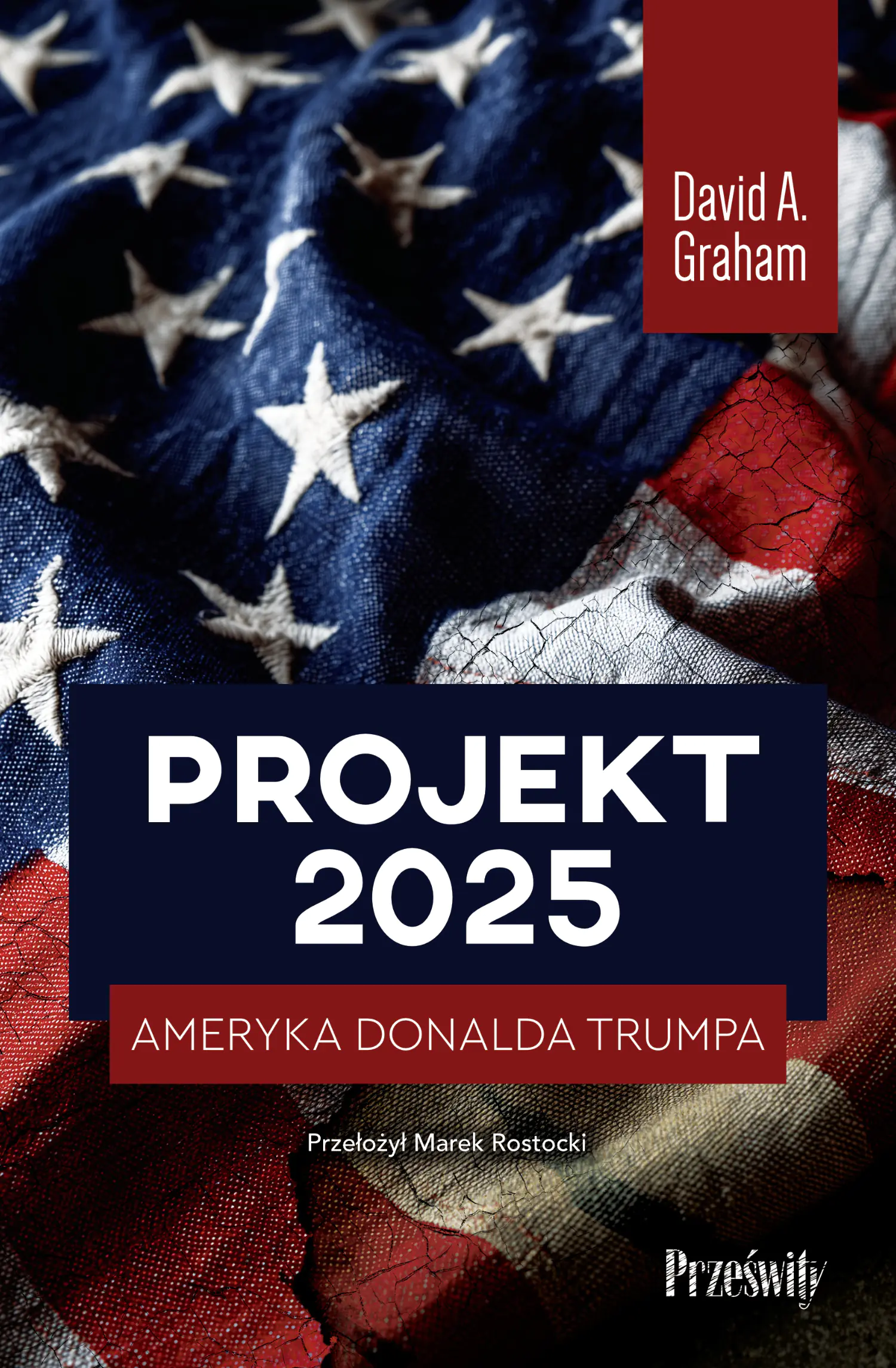 Książka - Projekt 2025. Ameryka Donalda Trumpa