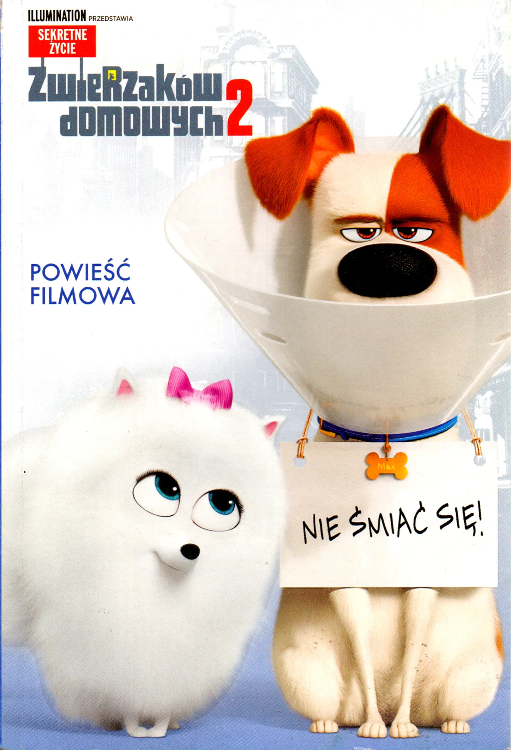 Książka - Sekretne życie zwierzaków domowych 2 Nie śmiać się!