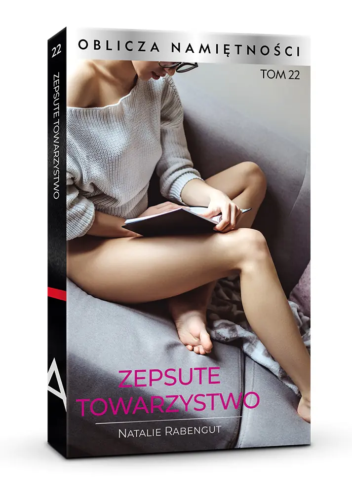 Książka - Oblicza Namiętności Tom 22 "Zepsute towarzystwo"