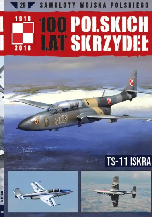 Książka - 100 lat polskich skrzydeł Tom 29 TS-11 ISKRA