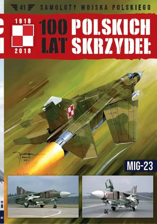 Książka - 100 lat polskich skrzydeł Tom 41 MIG-23