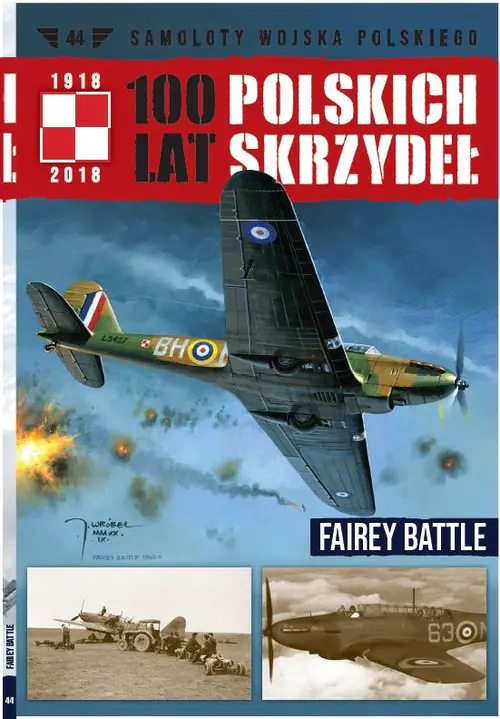 Książka - 100 lat polskich skrzydeł Tom 44 Fairey Battle