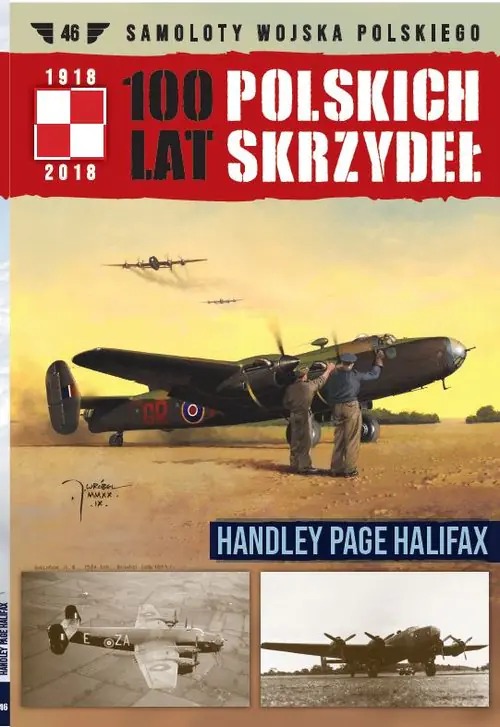 Książka - 100 lat polskich skrzydeł Tom 46 Handley Page Halifax