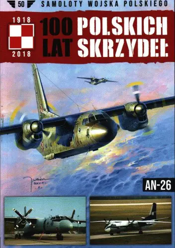 Książka - 100 lat polskich skrzydeł AN-26