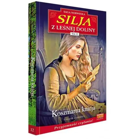 Książka - Koszmarna knieja. Silja z Leśnej Doliny. Tom 12