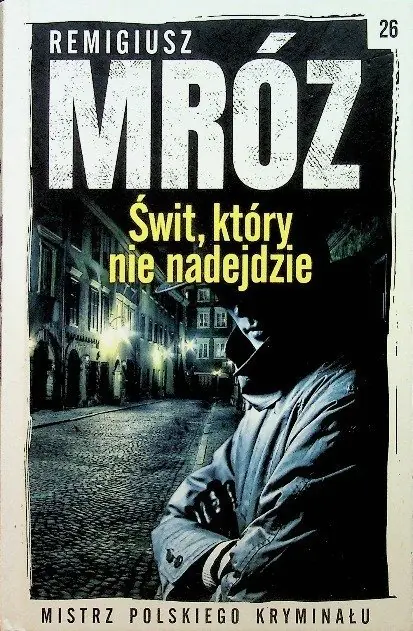 Książka - Mistrz polskiego kryminału Tom 26 Świt który nie nadejdzie