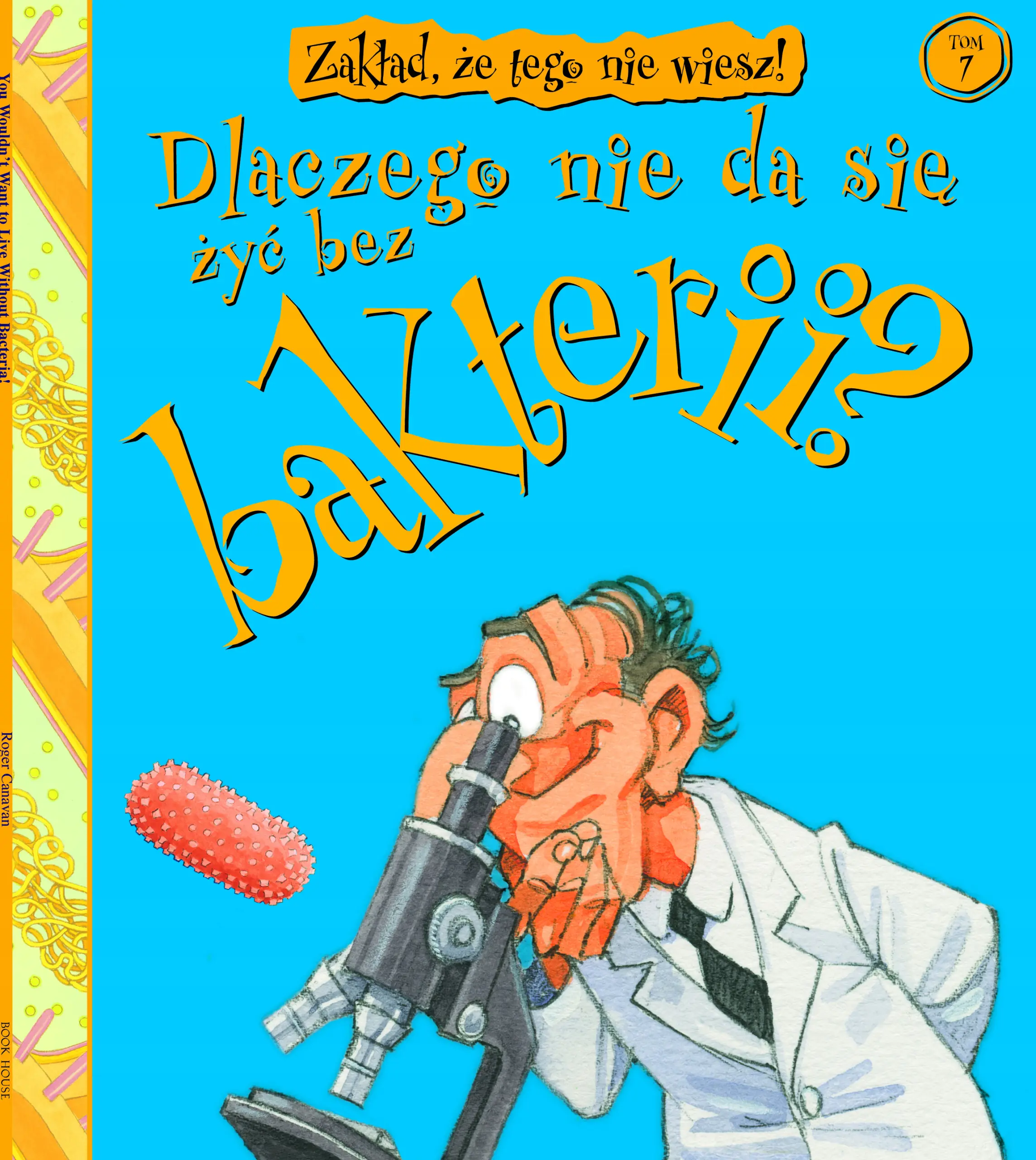 Książka - Zakład, że tego nie wiesz! T.7
