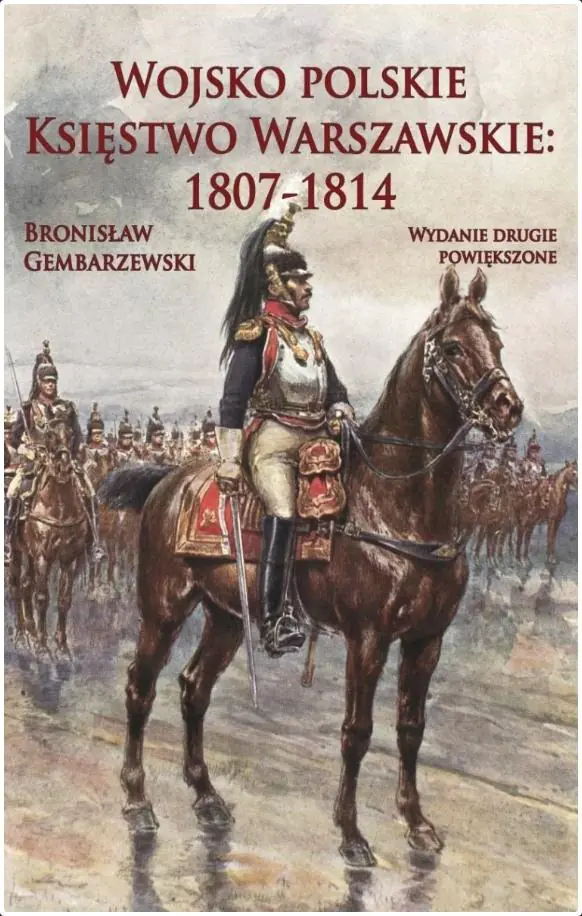 Książka - Wojsko polskie. Księstwo Warszawskie 1807-1814