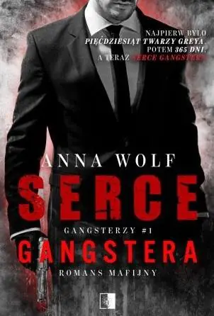 Serce gangstera. Gangsterzy. Tom 1