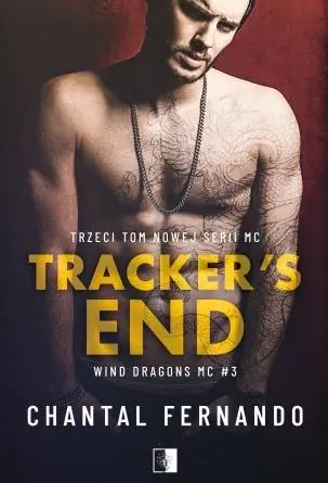 Tracker's End. Wind Dragons MC. Tom 3