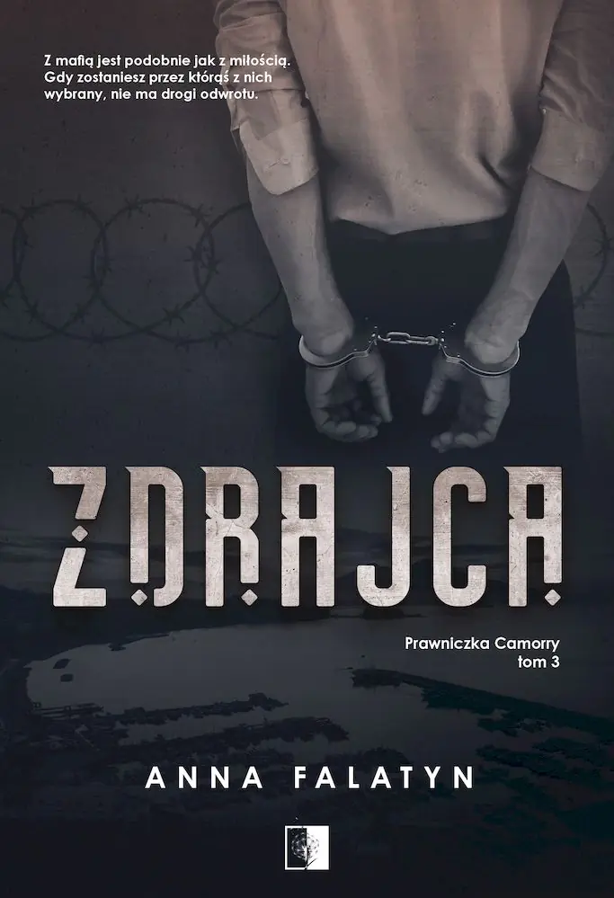 Książka - Zdrajca. Prawniczka Camorry. Tom 3