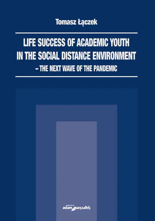 Książka - Life success of academic youth in the social...