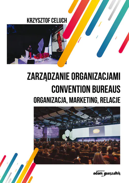 Książka - Zarządzanie organizacjami convention bureaus