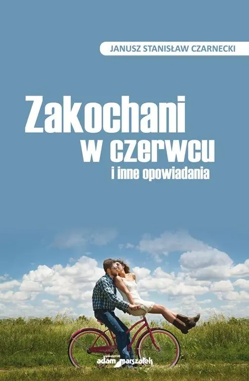 Książka - Zakochani w czerwcu i inne opowiadania