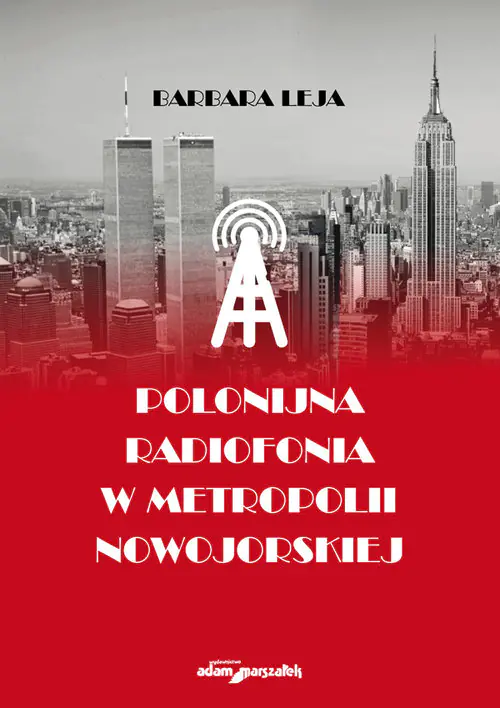 Książka - Polonijna radiofonia w metropolii nowojorskiej