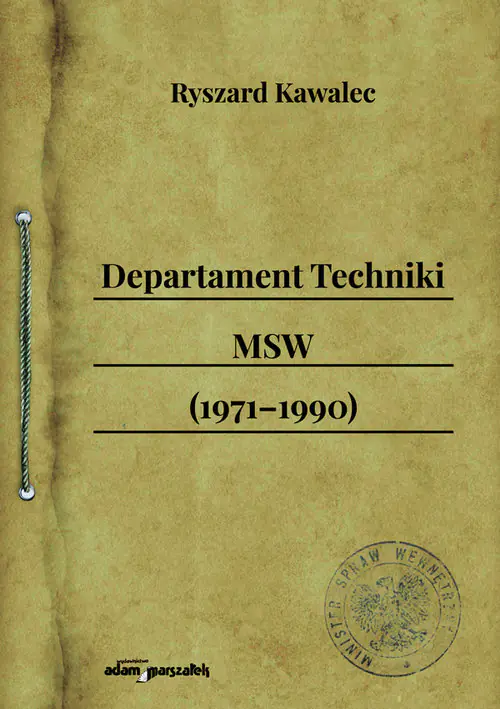 Książka - Departament Techniki MSW (1971-1990)
