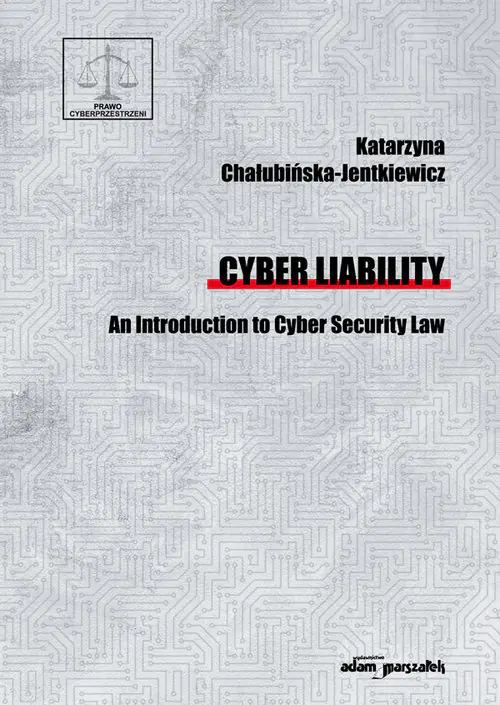 Książka - Cyber Liability. An Introduction to Cyber Security Law