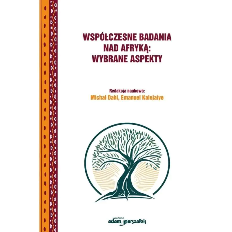 Książka - Współczesne badania nad Afryką: wybrane aspekty
