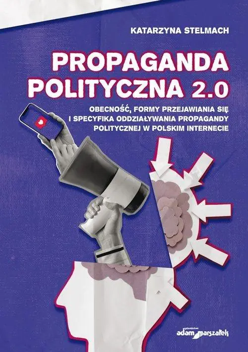 Książka - Propaganda polityczna 2.0