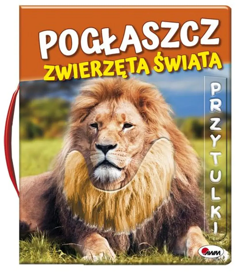 Książka - Pogłaszcz zwierzęta świata