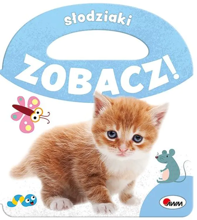 Książka - Słodziaki. Zobacz!