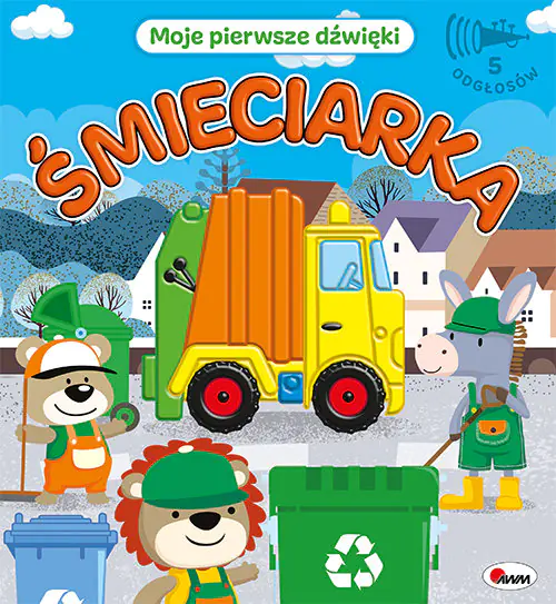 Książka - Moje pierwsze dźwięki. Śmieciarka