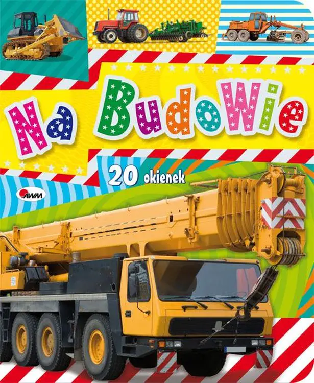 Książka - Na budowie. 20 okienek