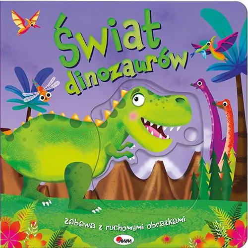 Książka - Świat dinozaurów. Zabawa z ruchomymi obrazkami