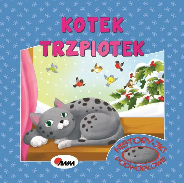Książka - Historyjki podwórkowe. Kotek Trzpiotek