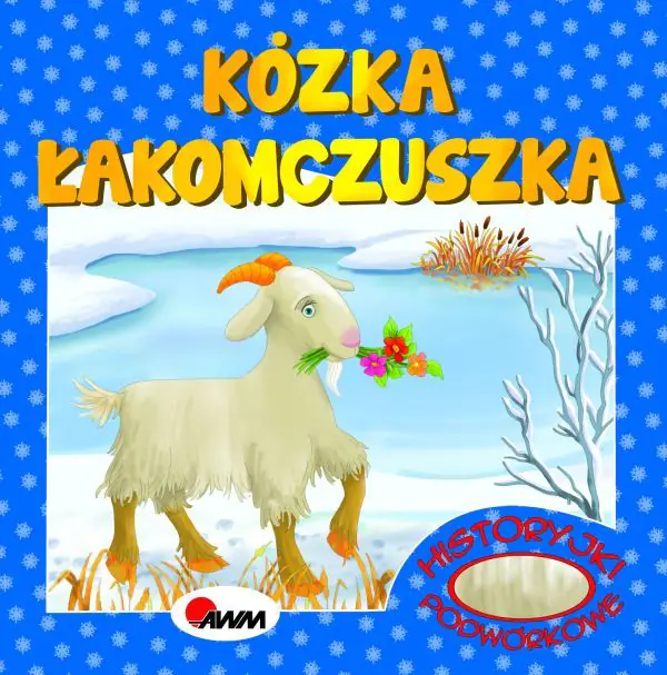 Książka - Historyjki podwórkowe. Kózka łakomczuszka