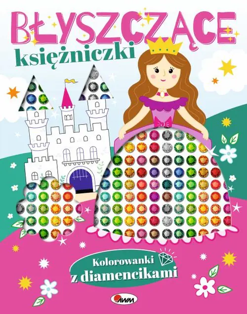 Książka - Błyszczące księżniczki. Kolorowanki z diamencikami