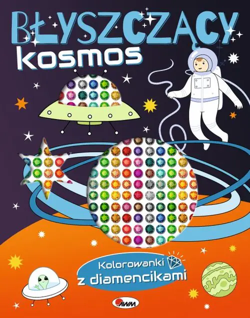 Książka - Błyszczący kosmos. Kolorowanki z diamencikami