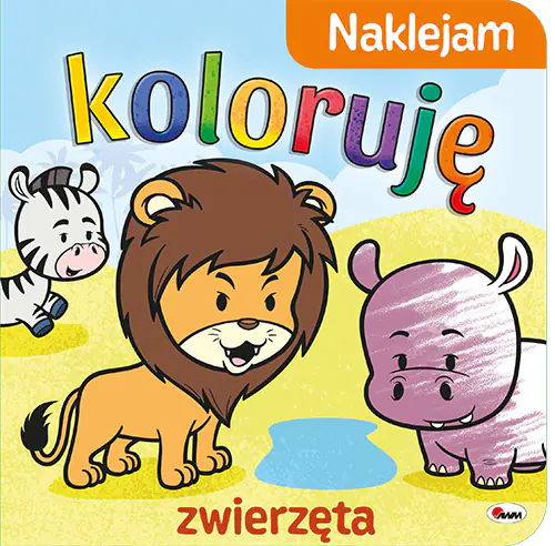 Książka - Zwierzęta. Naklejam koloruję