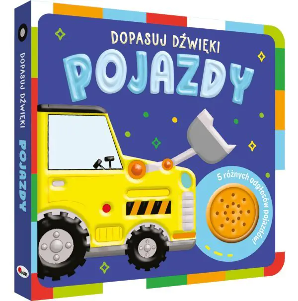 Książka - Pojazdy. Dopasuj dźwięki