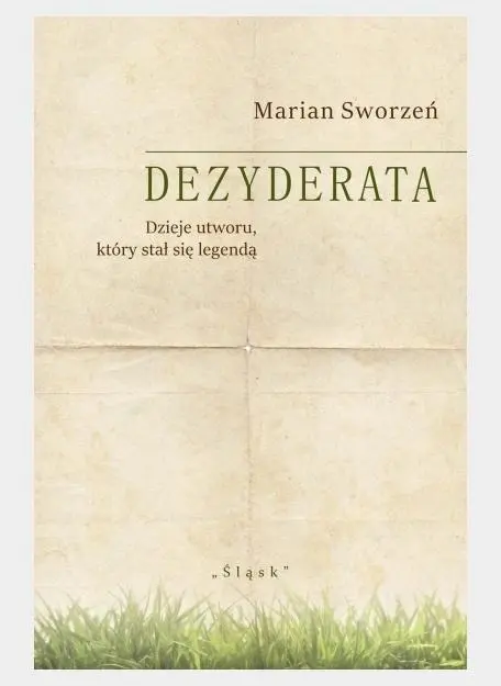 Książka - Dezyderata. Dzieje utworu, który stał się legendą