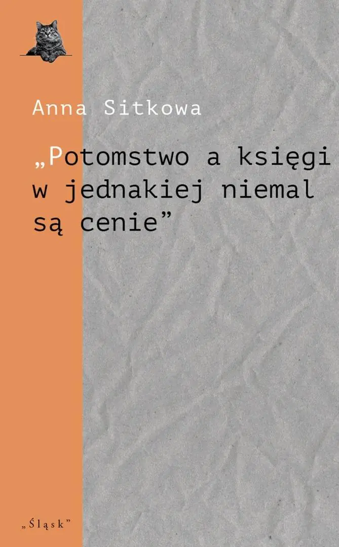Książka - Potomstwo a księgi w jednakiej niemal są cenie