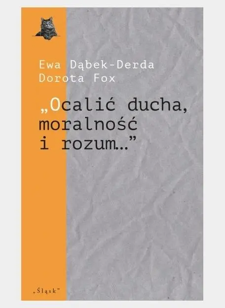 Książka - Ocalić ducha, moralność i rozum...
