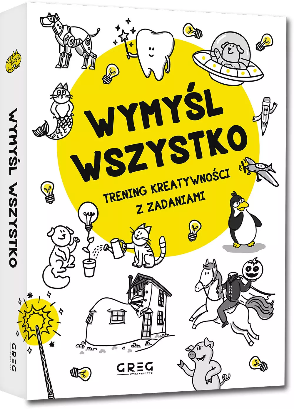 Książka - Wymyśl wszystko. Trening kreatywności z zadaniami