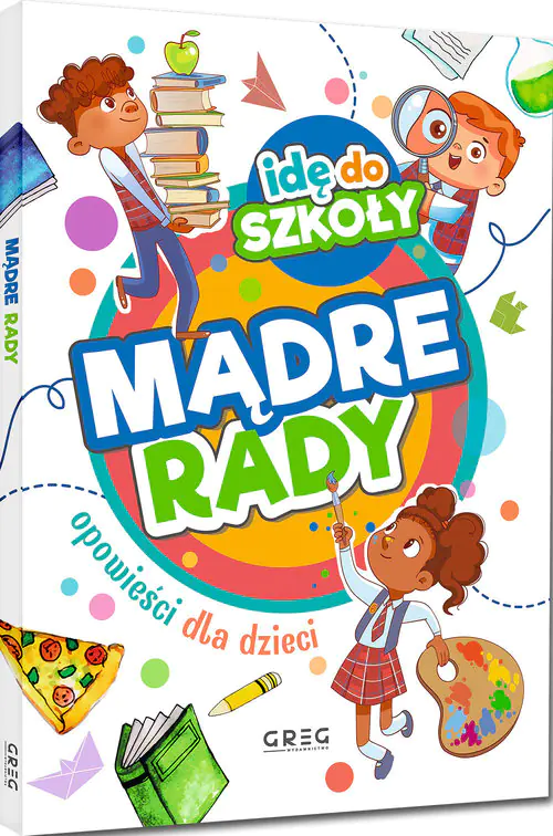 Książka - Idę do szkoły. Mądre rady
