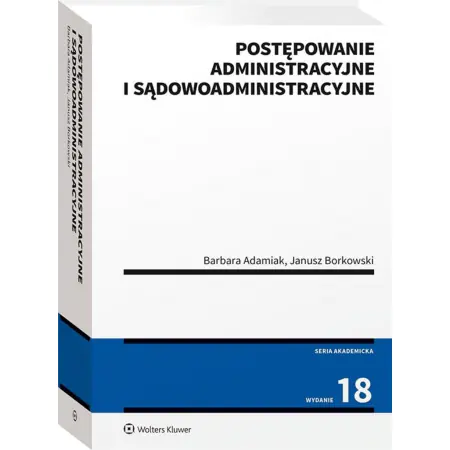 Książka - Postępowanie administracyjne i sądowoadministracyjne