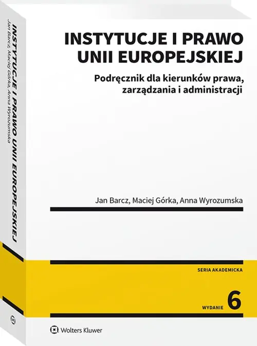 Książka - Instytucje i prawo Unii Europejskiej