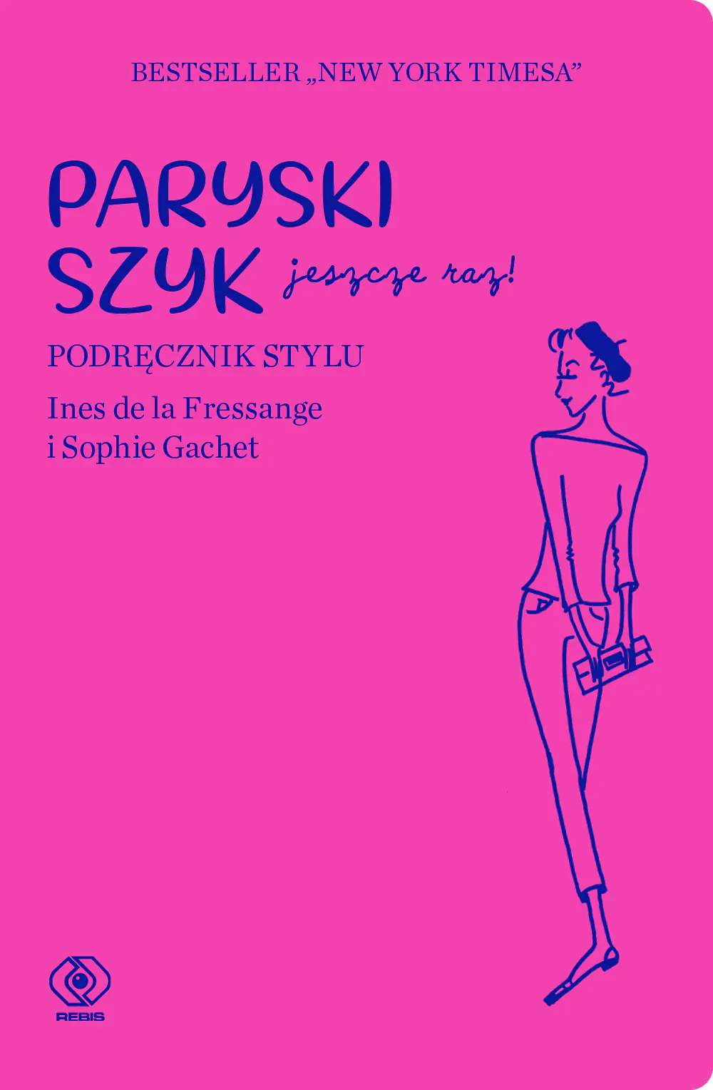 Książka - Paryski szyk jeszcze raz. Podręcznik stylu